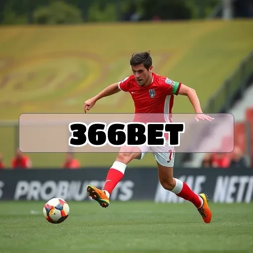 366bet Apostas Ao Vivo
